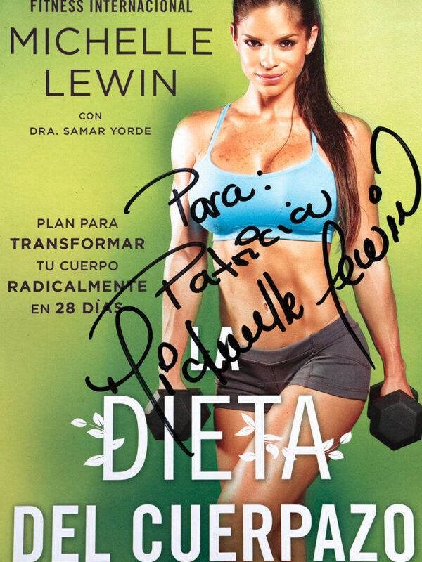 La Dieta del Cuerpazo (Firmado por Michelle, con TU nombre)